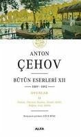 Anton Cehov Bütün Eserleri 12 - Pavlovic cehov, Anton