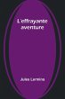 L'effrayante aventure - Bild 1