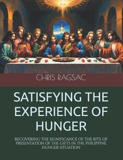 Satisfying the Experience of Hunger - Ragsac, Chris