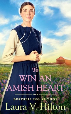 To Win an Amish Heart - Hilton, Laura V