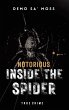 Notorious Inside The Spider - Bild 1