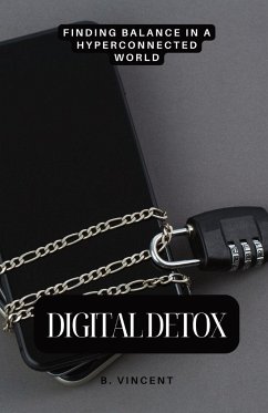 Digital Detox - Vincent, B.