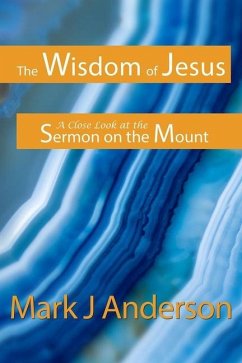 The Wisdom of Jesus - Anderson, Mark J