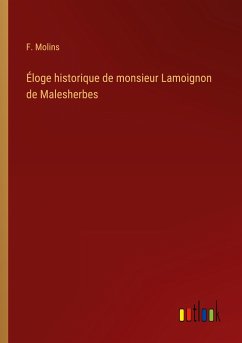 Éloge historique de monsieur Lamoignon de Malesherbes