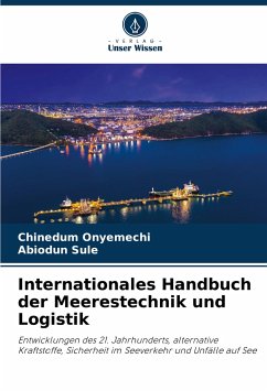 Internationales Handbuch der Meerestechnik und Logistik - Onyemechi, Chinedum;Sule, Abiodun