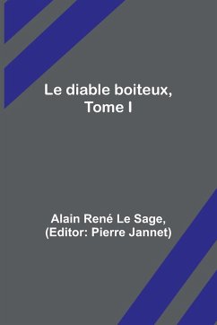 Le diable boiteux, Tome I - René Le Sage, Alain