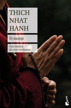 El Monje / The Monk - Nhat Hanh, Thich