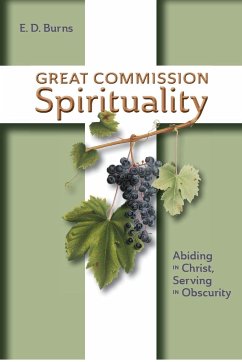 Great Commission Spirituality - Burns, E. D.