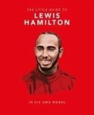 The Little Guide to Lewis Hamilton