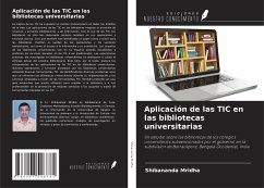 Aplicación de las TIC en las bibliotecas universitarias - Mridha, Shibananda