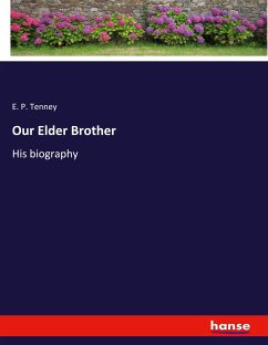 Our Elder Brother - Tenney, E. P.