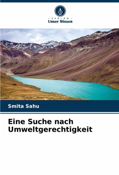 Eine Suche nach Umweltgerechtigkeit - Sahu, Smita