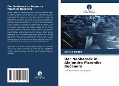 Der Neobarock in Alejandra Pizarniks Bucanera - Boglio, Leticia