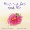 Mummy Bee and Me - Bild 1
