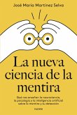 La nueva ciencia de la mentira