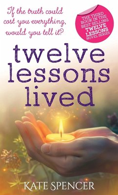 Twelve Lessons Lived - Spencer, Kate