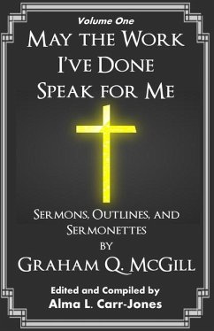 May the Work I've Done Speak for Me - McGill, Graham Q