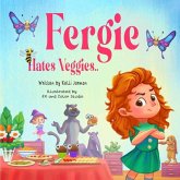 Fergie Hates Veggies