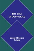 The Soul of Democracy