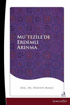 Virtuous Purification in Mu'tazila - Maraz, Hüseyin
