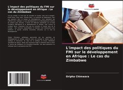 L'impact des politiques du FMI sur le développement en Afrique : Le cas du Zimbabwe - Chimwara, Oripha