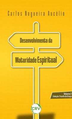 Desenvolvimento da maturidade espiritual - Vol. 02 (eBook, ePUB) Cover Desenvolvimento da maturidade espiritual - Vol. 02 (eBook, ePUB)