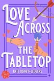 Love Across the Tabletop (eBook, ePUB)