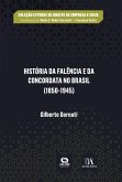 História da falência e da concordata no Brasil (eBook, ePUB) História da falência e da concordata no Brasil (eBook, ePUB)