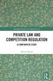 Private Law and Competition Regulation (eBook, PDF)