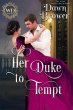 Her Duke to Tempt (Wayward Dukes'... - Bild 1