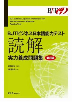 Bjt Business Japanese Proficiency Test Skill Improvement Workbook Reading Test - Second Edition - Miyazaki, Michiko; Segawa, Yumi