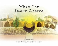 When the Smoke Cleared - Flynn, Helen