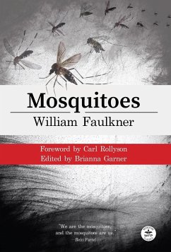 Mosquitoes with Original Foreword by Carl Rollyson - Faulkner, William