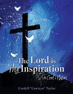 The Lord is My Inspiration - Taylor, Cordell Cowieyo