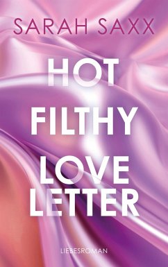 Hot Filthy Loveletter