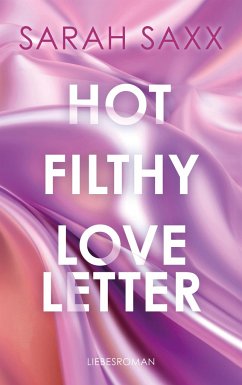 Hot Filthy Loveletter - Saxx, Sarah