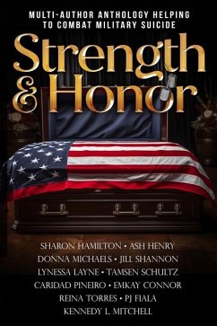 Strength & Honor - Pineiro, Caridad; Fiala, Pj; Torres, Reina