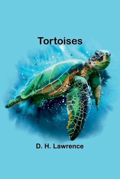 Tortoises - H. Lawrence, D.