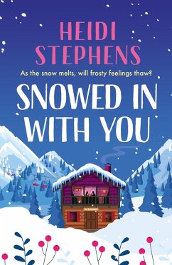 Snowed in with You - Stephens, Heidi