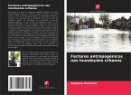 Factores antropogénicos nas inundações urbanas