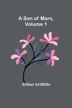 A Son of Mars, volume 1 - Griffiths, Arthur