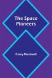 The Space Pioneers - Bild 1