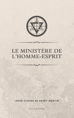Le ministère de l'Homme-Esprit - Saint-Martin, Louis-Claude De