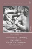 Constitutionally Conforming Interpretation - Comparative Perspectives Constitutionally Conforming Interpretation - Comparative Perspectives