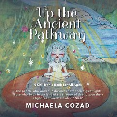 Up the Ancient Pathway - Cozad, Michaela