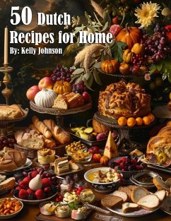 50 Dutch Recipes for Home - Johnson, Kelly