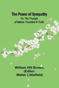 The power of sympathy - Hill Brown, William