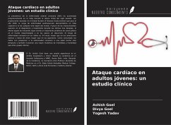 Ataque cardíaco en adultos jóvenes: un estudio clínico - Goel, Ashish; Goel, Divya; Yadav, Yogesh