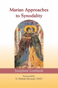 Marian Approaches to Synodality - Lombardi, Josephine