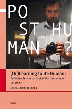 (Un)Learning to Be Human? - Herbrechter, Stefan